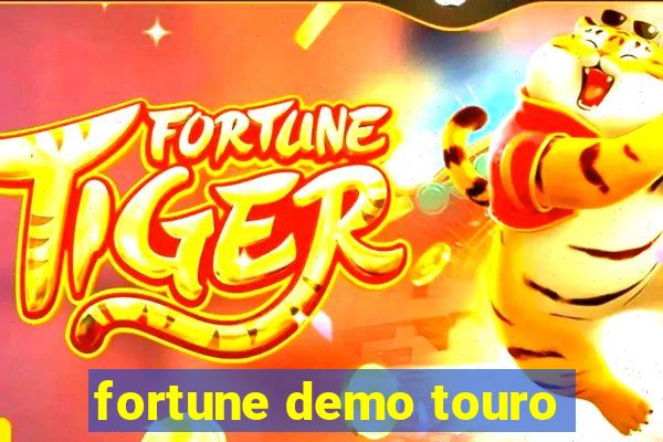 fortune demo touro